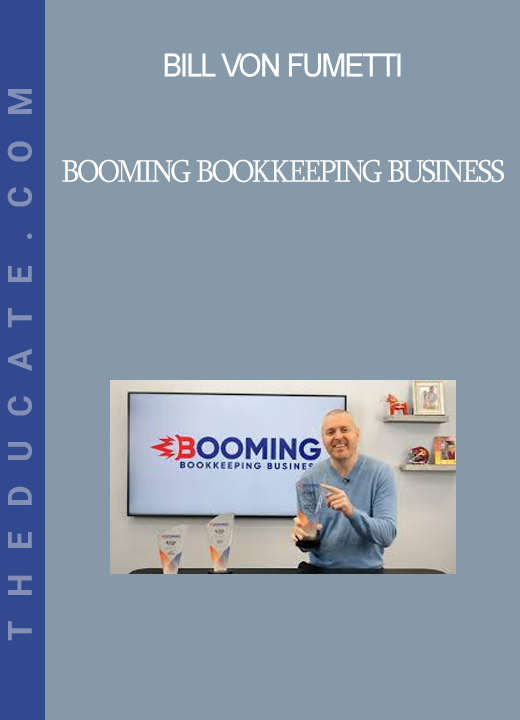 Bill Von Fumetti - Booming Bookkeeping Business