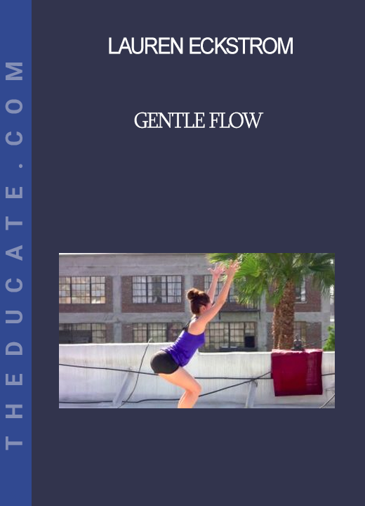 Lauren Eckstrom - Gentle Flow