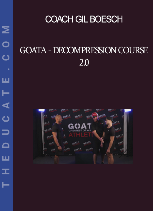 Coach Gil Boesch - GOATA - Decompression Course 2.0