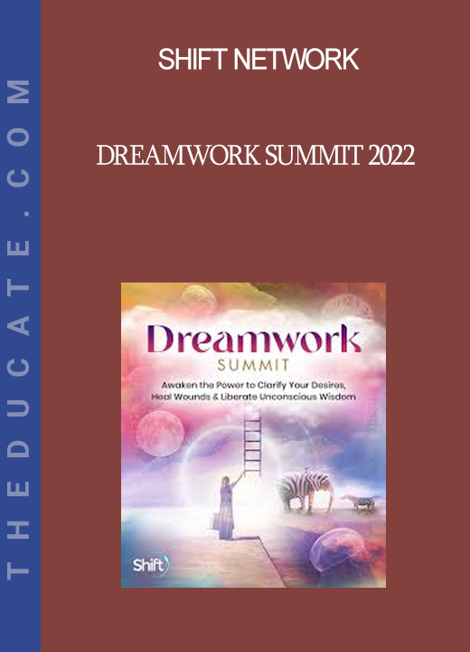 Shift Network - Dreamwork Summit 2022