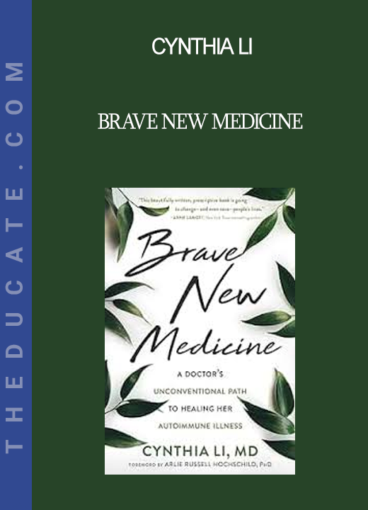 Cynthia Li - Brave New Medicine