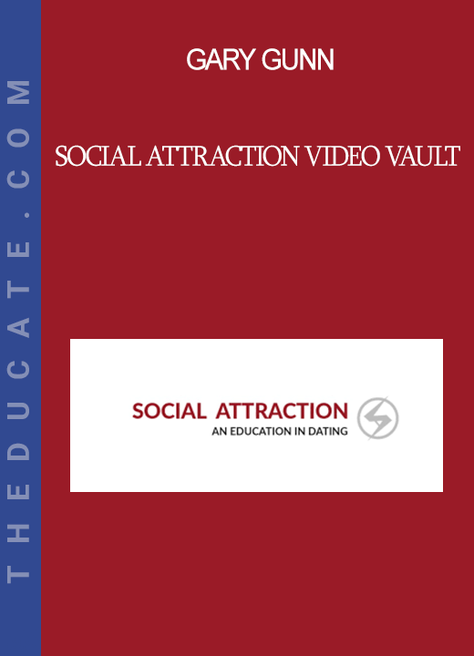 Gary Gunn - Social Attraction Video Vault