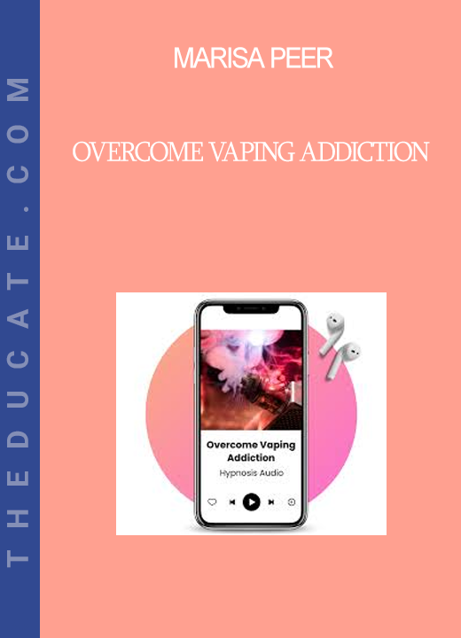 Marisa Peer - Overcome Vaping Addiction