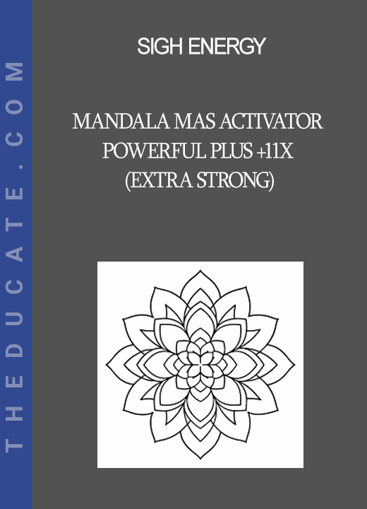 Sigh Energy - Mandala Mas Activator Powerful Plus +11x (Extra Strong)