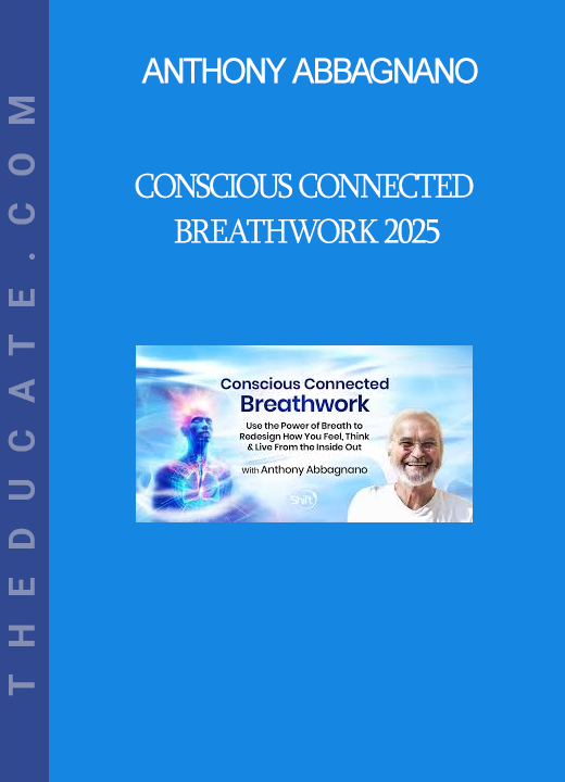 Anthony Abbagnano - Conscious Connected Breathwork 2025